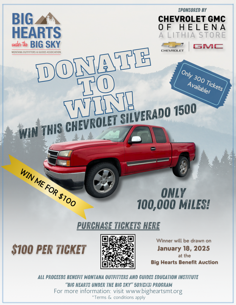 Big Hearts Truck Raffle - Montana Outfitters &amp; Guides Association